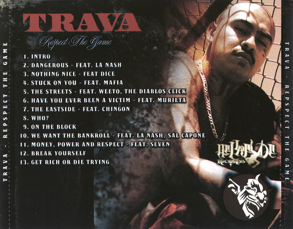 Trava - Respect The Game Chicano Rap